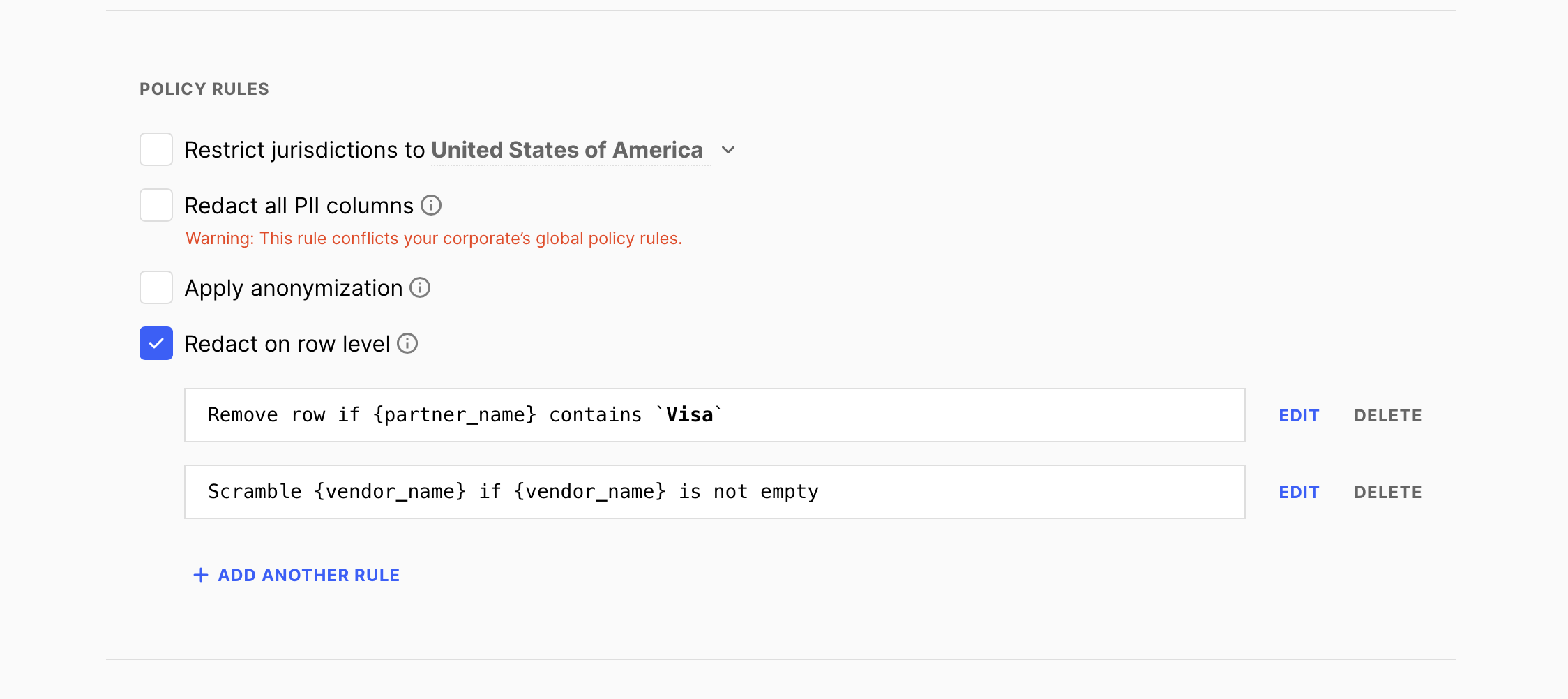 An example screenshot which represents a small area of a user interface. In this instance,  when a user enables the redact on row level option, single row level redactions can be added to a policy.